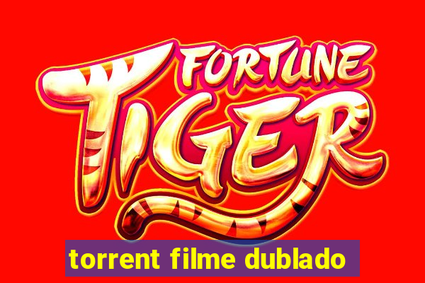 torrent filme dublado